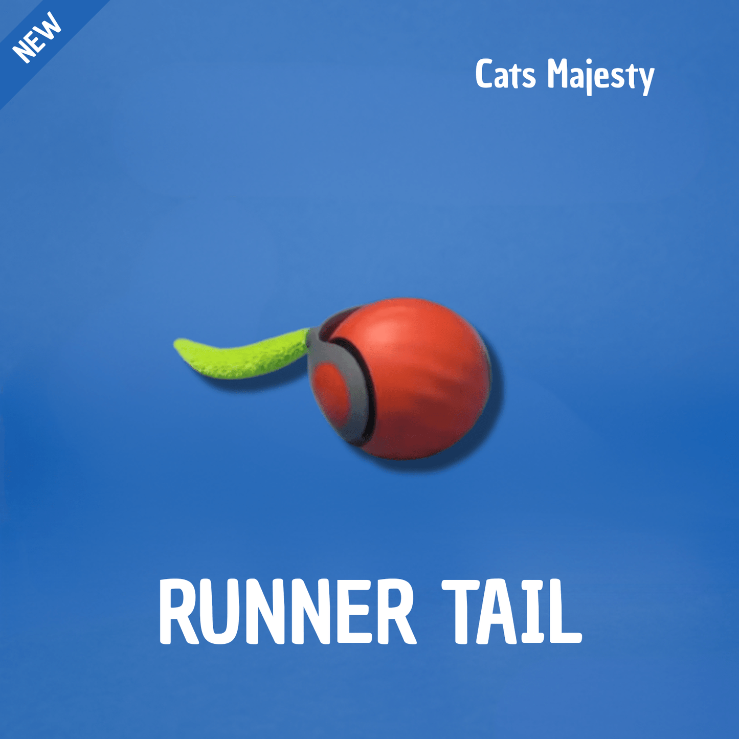 RUNNER TAIL. - Cats Majesty